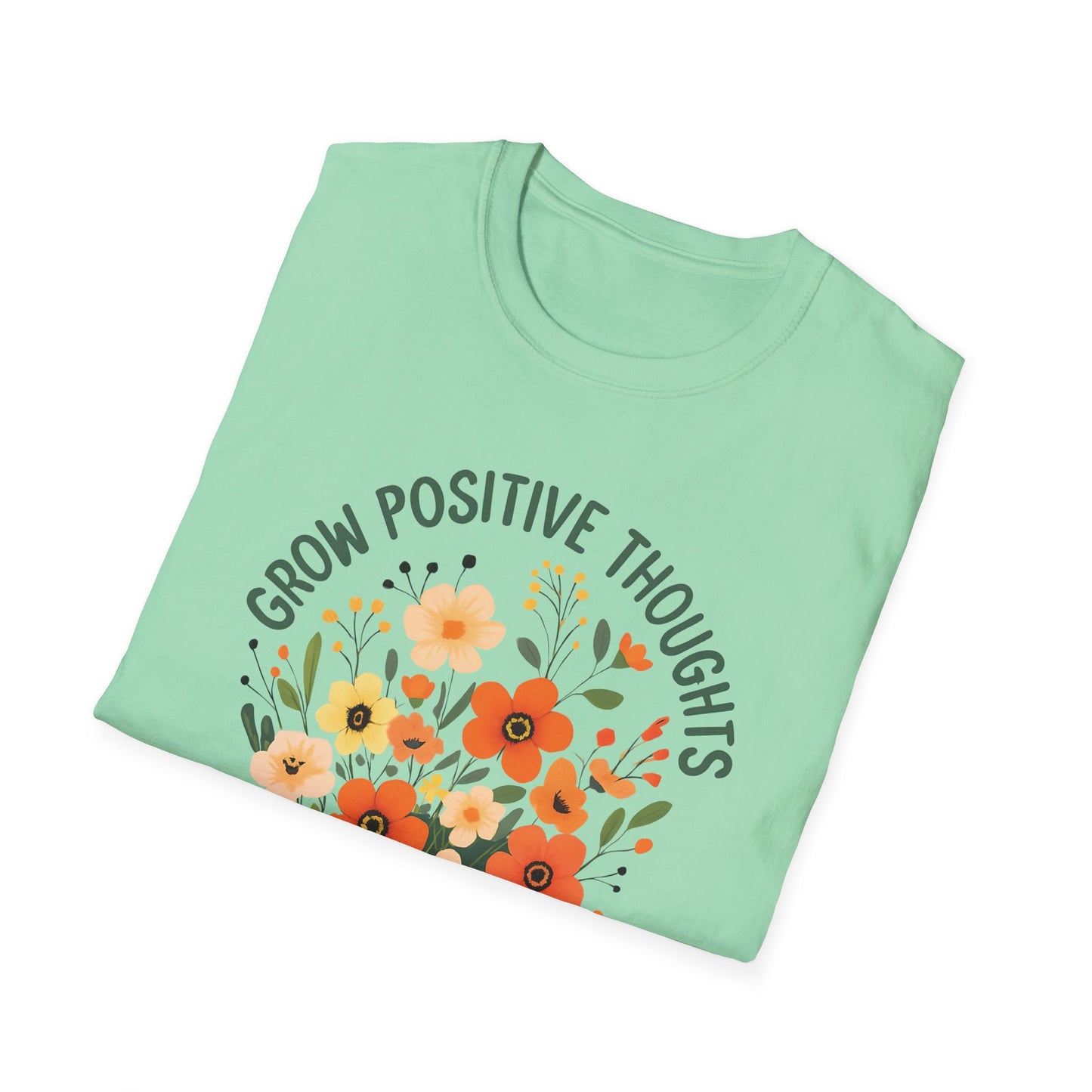 folded green Grow Positive Thoughts Unisex T-Shirt | Mindful Vibes