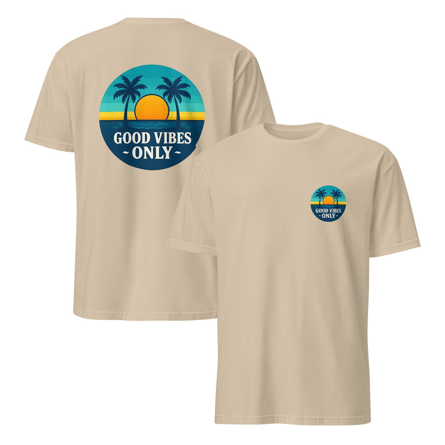 front and back of Beige t-shirt with 'Good Vibes Only' graphic on a white background