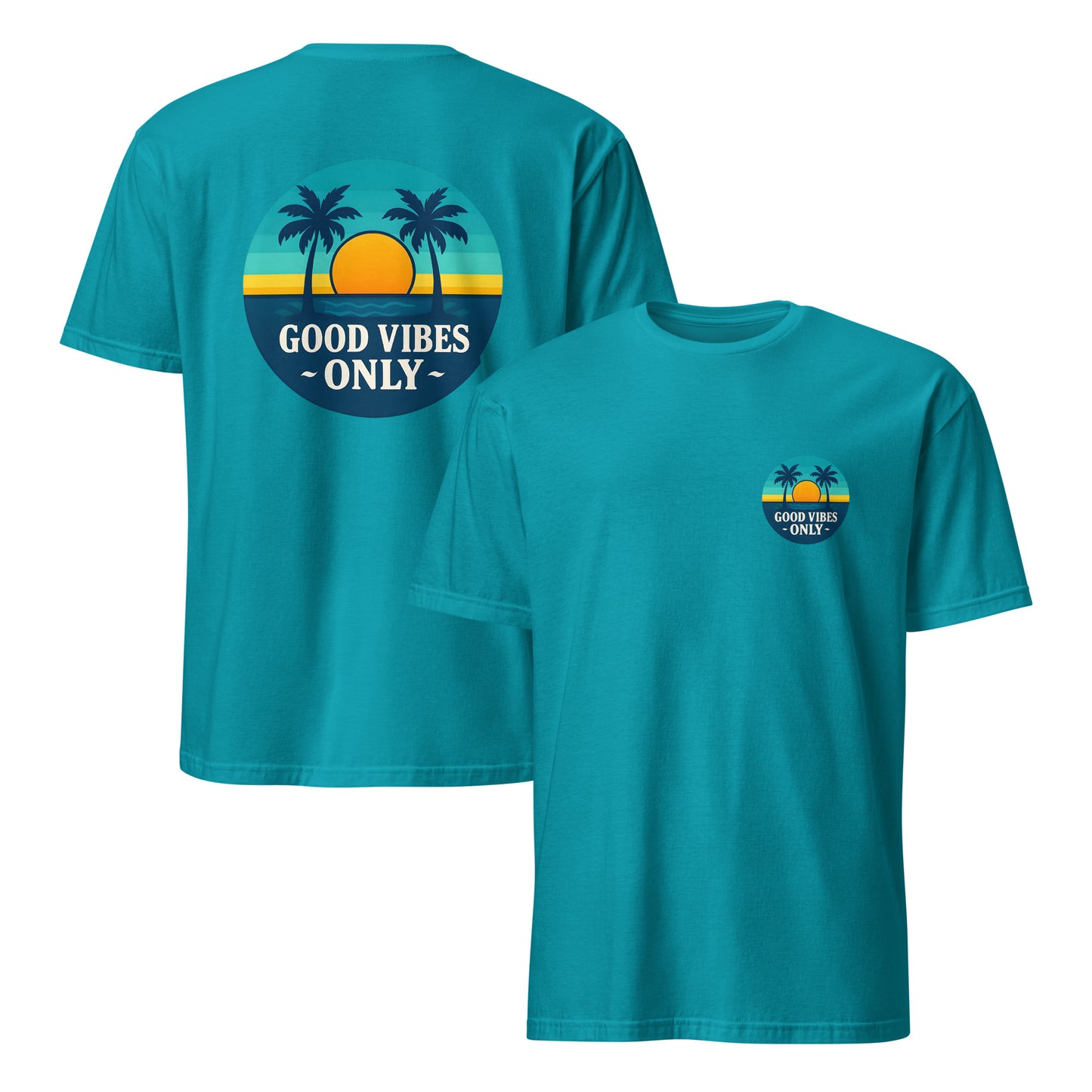 Teal t-shirt with 'Good Vibes Only' design on front and back
