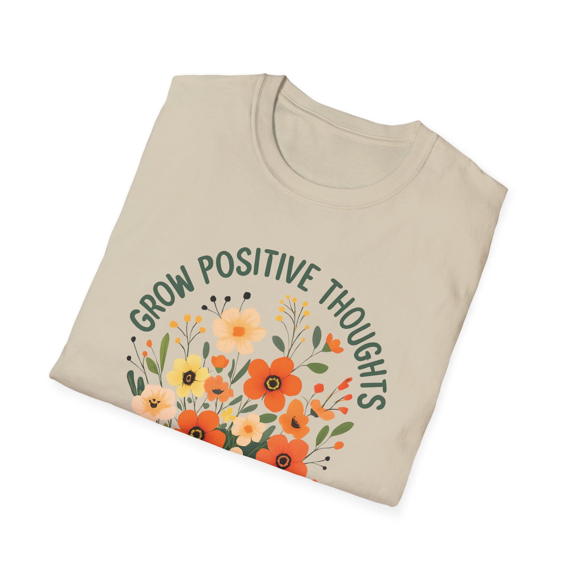 folded sand Grow Positive Thoughts Unisex T-Shirt | Mindful Vibes