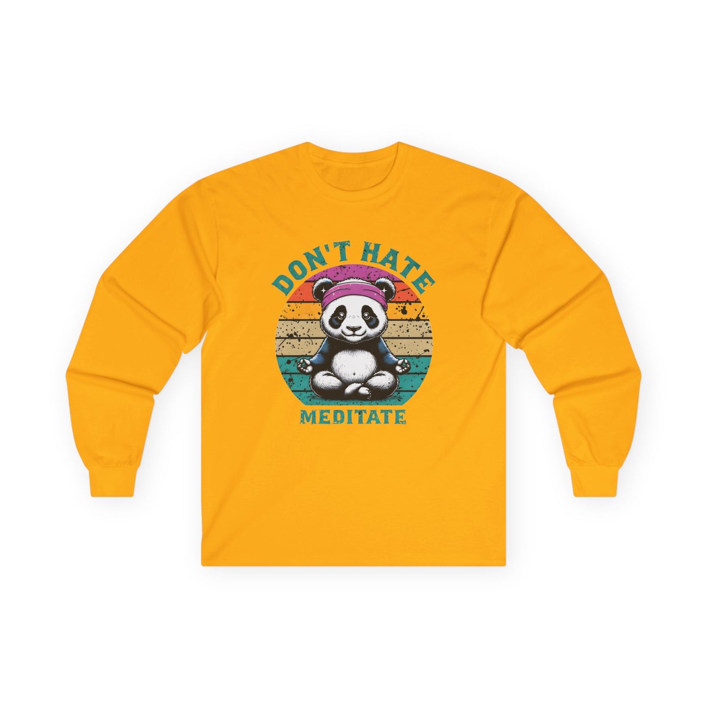 gold Don't Hate Meditate Unisex Long Sleeve Tee – Mindful Spiritual Shirt