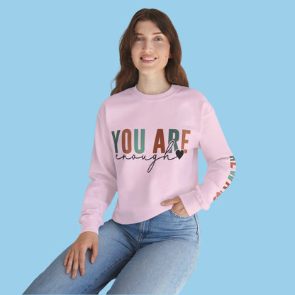 Woman Wearing Pink You Are Enough Always Adult Unisex Gildan Sweatshirt