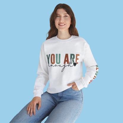 Woman Wearing White You Are Enough Always Adult Unisex Gildan Sweatshirt