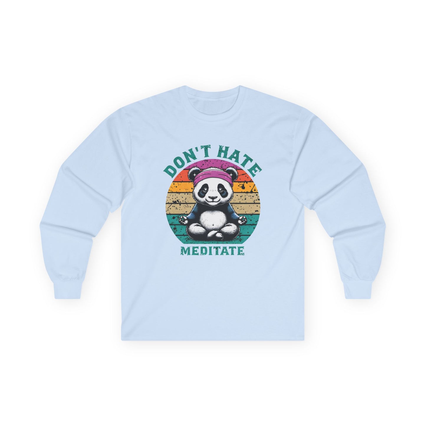 blue Don't Hate Meditate Unisex Long Sleeve Tee – Mindful Spiritual Shirt