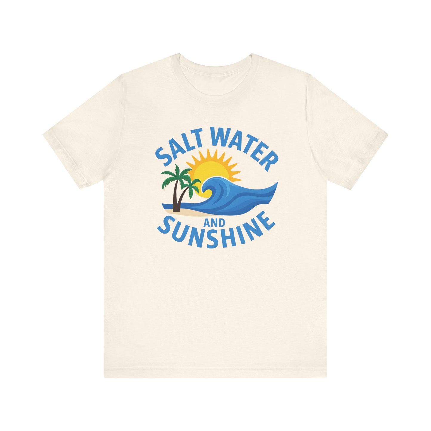natural Salt Water and Sunshine Tee – Beach Vibes T-Shirt