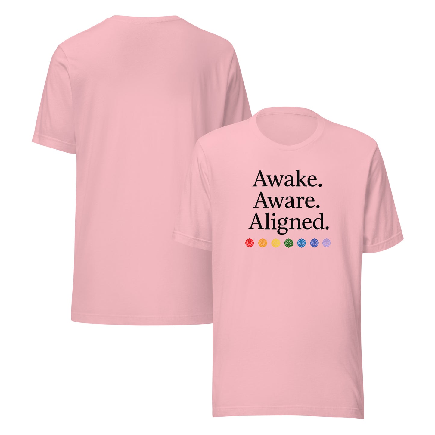 front and back of pink Awake. Aware. Aligned. Unisex Jersey T-Shirt – Mindful Statement Tee